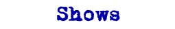 Civetta_shows